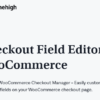 Checkout Field Editor for WooCommerce 3.5.1.0 GPL